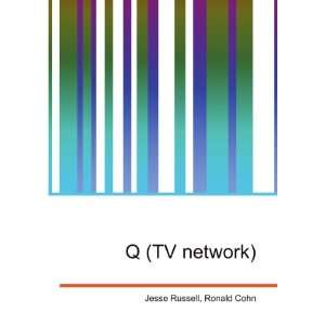  Q (TV network) Ronald Cohn Jesse Russell Books
