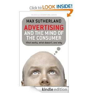 Advertising and the Mind of the Consumer 3rd edition Max Sutherland 