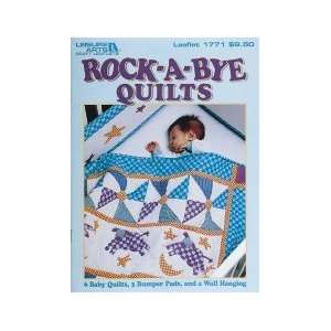 Rock A Bye Quilts (Leisure Arts 1771) Books