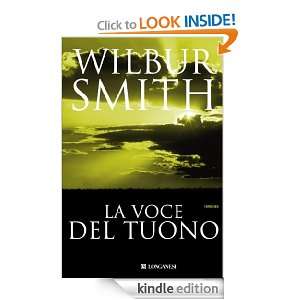 La voce del tuono (La Gaja scienza) (Italian Edition): Wilbur Smith, P 