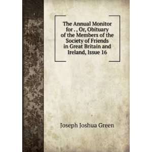   in Great Britain and Ireland, Issue 16 Joseph Joshua Green Books