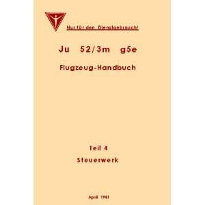   Junkers Ju 52 / 3m Aircraft Handbook Steuerwerk Manual Junkers Books