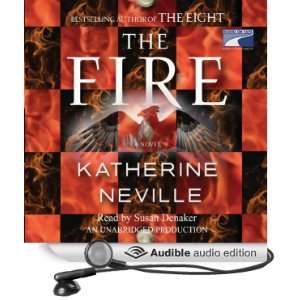   Fire (Audible Audio Edition) Katherine Neville, Susan Denaker Books