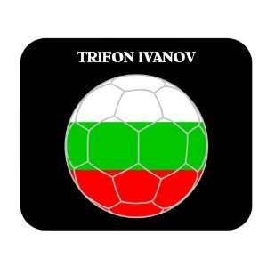  Trifon Ivanov (Bulgaria) Soccer Mousepad 