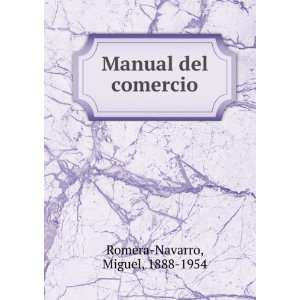    Manual del comercio Miguel, 1888 1954 Romera Navarro Books