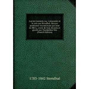   par Maximilien Vox (French Edition): 1783 1842 Stendhal: Books