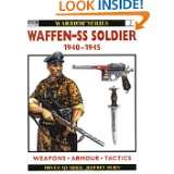 Waffen SS Soldier 1940 1945 (Warrior, No. 2) by Bruce Quarrie and 