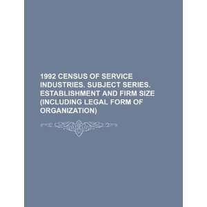  1992 census of service industries. Subject series 