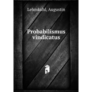  Probabilismus vindicatus Augustin, Lehmkuhl Books