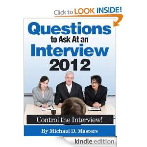 Questions To Ask At An Interview Michael D. Masters  