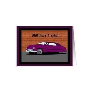  Lead Sled 99th Birthday Card Card Toys & Games