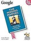 Google The Missing Manual, Rael Dornfest, Sarah Milstein, Very Good 