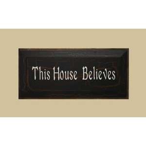   SaltBox Gifts I818THB This House Believes Sign Patio, Lawn & Garden