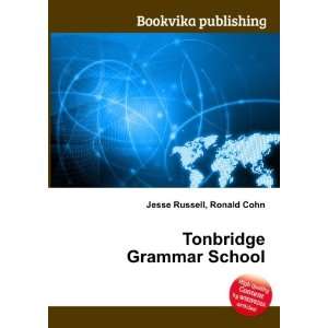  Tonbridge Grammar School Ronald Cohn Jesse Russell Books