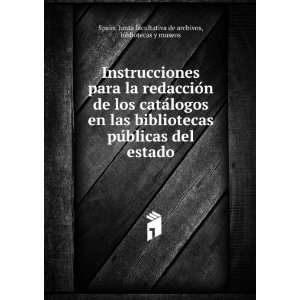   en las bibliotecas puÌblicas del estado: bibliotecas y museos Spain