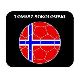  Tomasz Sokolowski (Norway) Soccer Mouse Pad Everything 