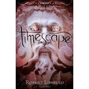  Timescape Dreamhouse Kings, Book #4 [Hardcover] Robert 
