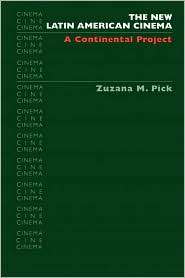 The New Latin American Cinema, (0292765495), Zuzana M. Pick, Textbooks 