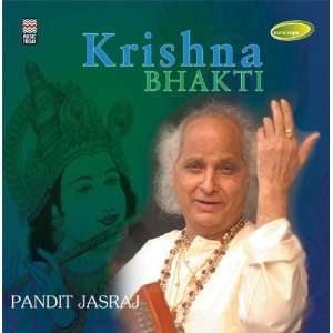  Krishna Bhakti Pt. Jasraj, Ratan Mohan Sharma, Bhawani 
