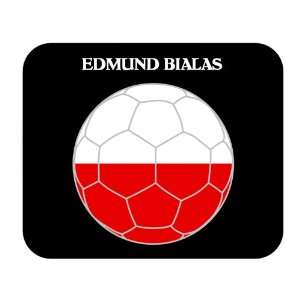  Edmund Bialas (Poland) Soccer Mouse Pad: Everything Else