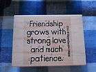   Saying Phrase Quote Friendship Grows With Strong Love Much Patience