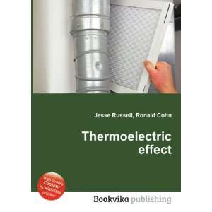 Thermoelectric effect Ronald Cohn Jesse Russell Books