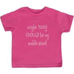  Maybe Sassy SHOULD Be My Middle Name Screen Tee Size 2T 
