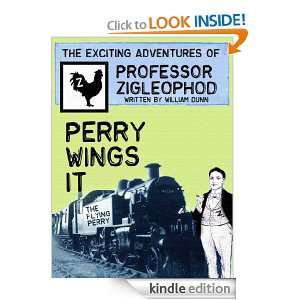 Perry Wings it (The Exciting Adventures of Professor Zigleophod 