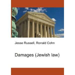  Damages (Jewish law) Ronald Cohn Jesse Russell Books