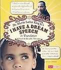   Luther King Jr.s I Have a Dream Speech in Translation by Leslie