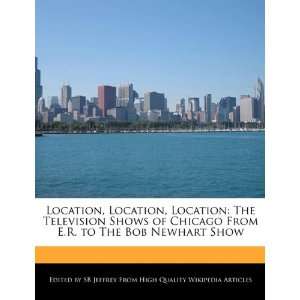  From E.R. to The Bob Newhart Show (9781241147051): SB Jeffrey: Books
