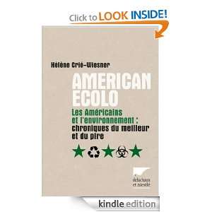American écolo (ESSAIS) (French Edition) Hélène Crié Wiesner 
