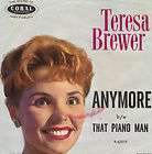 Teresa Brewer 45 Anymore   w/Picture Sleeve