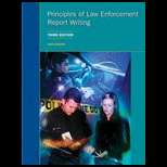 Principles of Law Enforcement Report Writing (Canadian) 3RD Edition 
