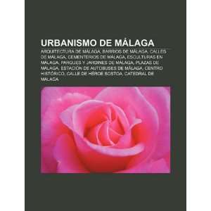   en Málaga (Spanish Edition) (9781231700747) Fuente Wikipedia Books