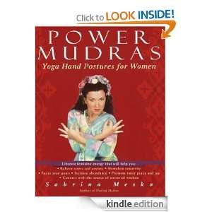 Power Mudras Yoga Hand Postures for Women Sabrina Mesko  