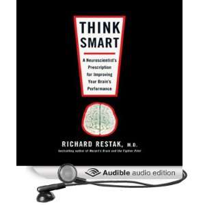 Think Smart A Neuroscientists Prescription for Improving Your Brain 