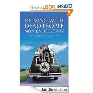 Driving with Dead People Monica Holloway  Kindle Store
