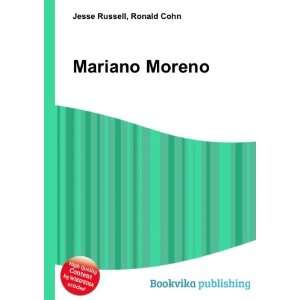  Mariano Moreno Ronald Cohn Jesse Russell Books