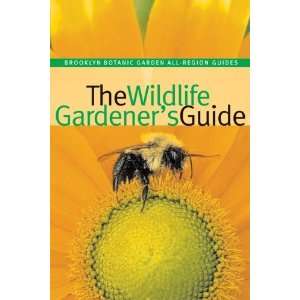   Botanic Garden All Region Guide) [Paperback] Janet Marinelli Books