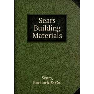   Building Materials Roebuck & Co.  Books