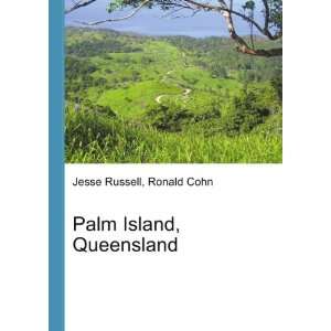  Palm Island, Queensland Ronald Cohn Jesse Russell Books