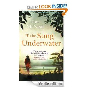 To Be Sung Underwater: Tom McNeal:  Kindle Store