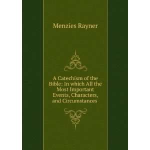   , Characters, and Circumstances .: Menzies Rayner:  Books