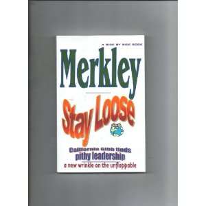  Stay Loose: H. B. Merkley Ph. D.: Books