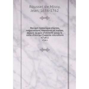   Chapelle microform. v.7 pt.1 Jean, 1686 1762 Rousset de Missy Books