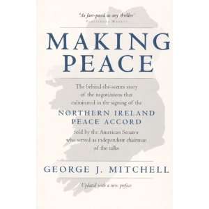  Making Peace [Paperback] George Mitchell Books
