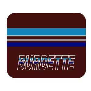  Personalized Gift   Burdette Mouse Pad 
