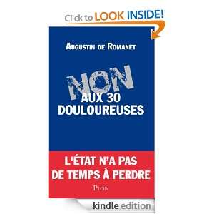Non aux 30 douloureuses (French Edition) Augustin ROMANET (DE 