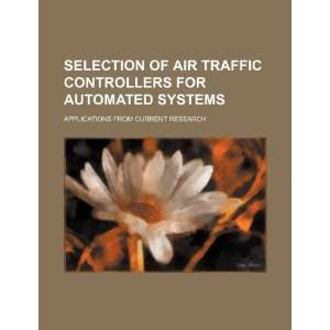  Selection of air traffic controllers for automated systems 